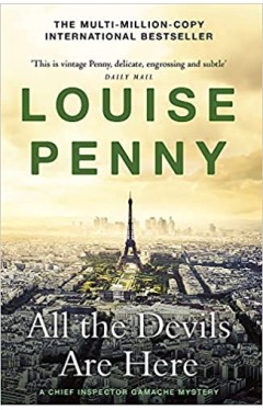 All the Devils Are Here - (a Chief Inspector Gamache Mystery Book 16)